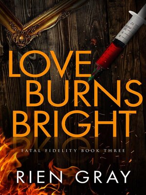 cover image of Love Burns Bright